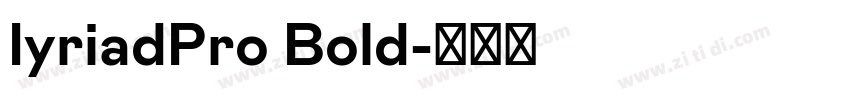 IyriadPro Bold字体转换